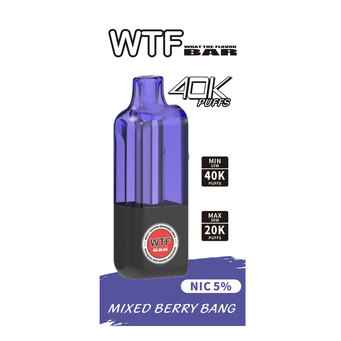 WTF BAR (POD)40000 PUFFS 5% NIC 10CT/DISPLAY